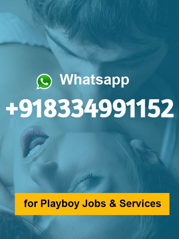 Playboy & Gigolo Registration Services- Whatsapp Priya +916209867581